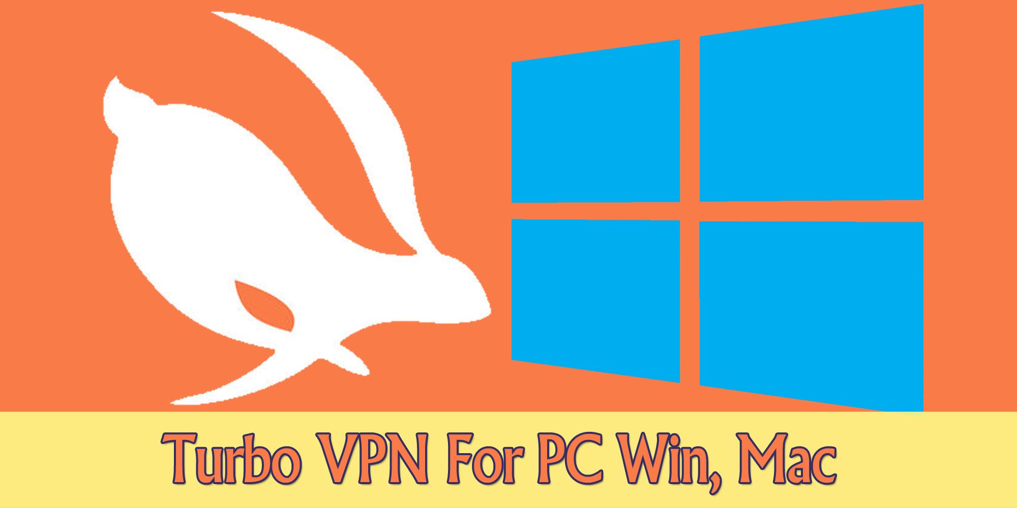 Turbo vpn for windows free